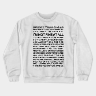 all too well (black font) Crewneck Sweatshirt